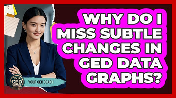 Why Do I Miss Subtle Changes In GED Data Graphs? - Your GED Coach