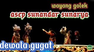 wayang golek dewala gugat full asep sunandar sunarya_dewala gugat @urangsunda4661 screenshot 4