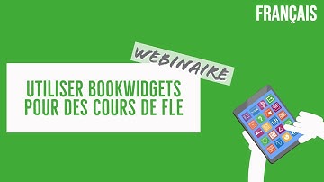 Créer des exercices numériques pour des cours de FLE avec BookWidgets