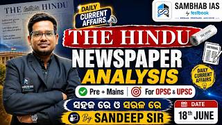🔥 The Hindu Editorial Analysis | OCS Pre & Mains 2026 | 18 June 2026 BY SANDEEP SIR