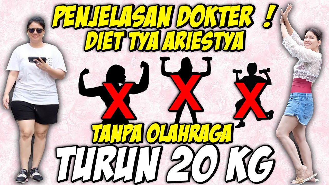 DIET SEHAT TYA ARIESTYA, TANPA OLAHRAGA ? KOK BISA TETEP TURUN 19KG? INI PENJELASAN DOKTER!