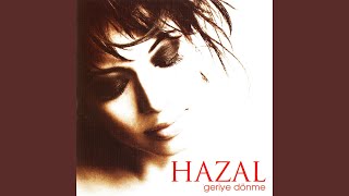 Geriye Dönme - Hazal