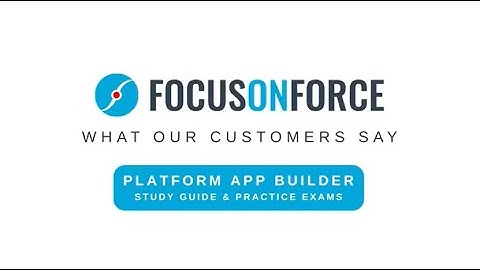 Preparing for the Salesforce Platform App Builder Certification with Focus on Force
