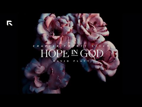 Chapter 27: Hope in God