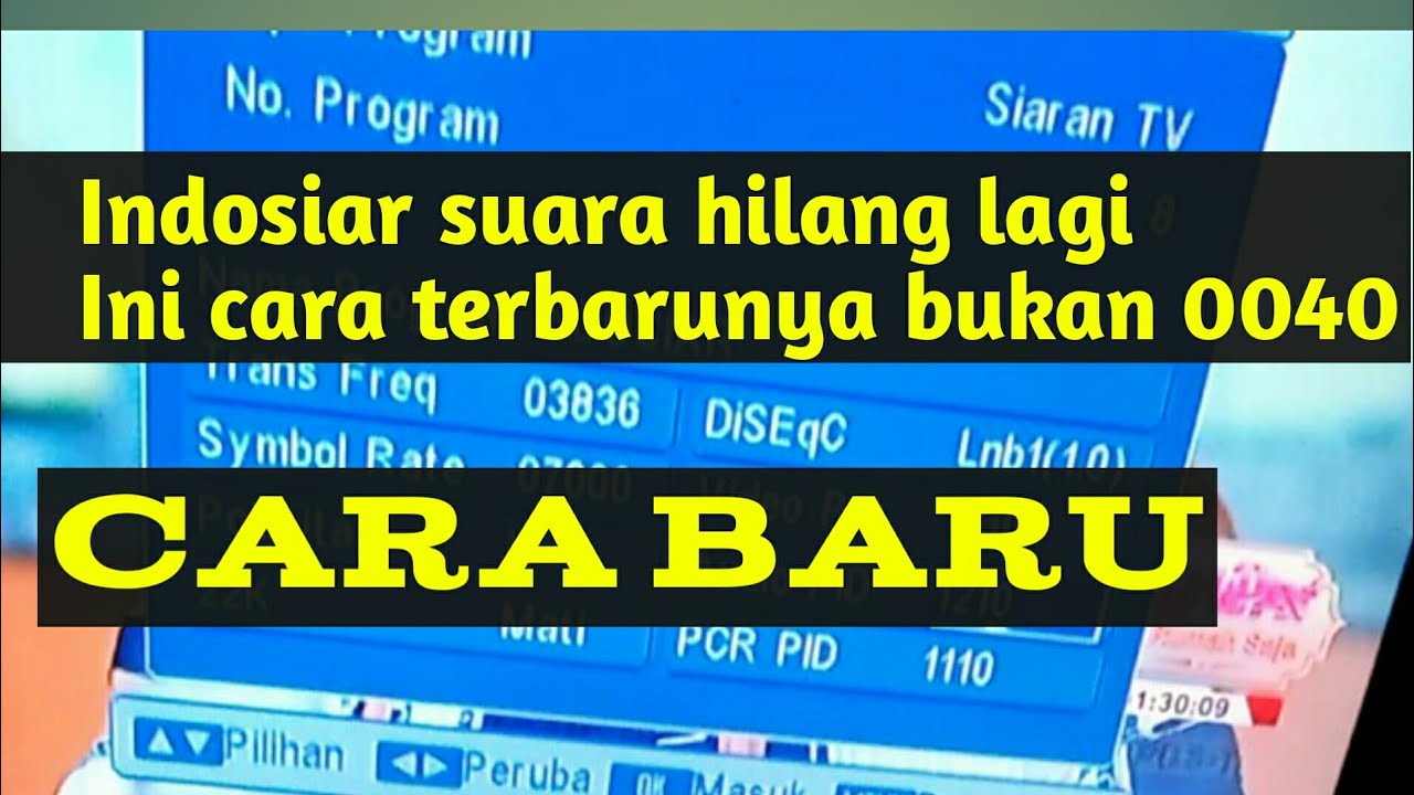 cara mengatasi Indosiar hilang lagi suaranya, ini solusinya 100%
