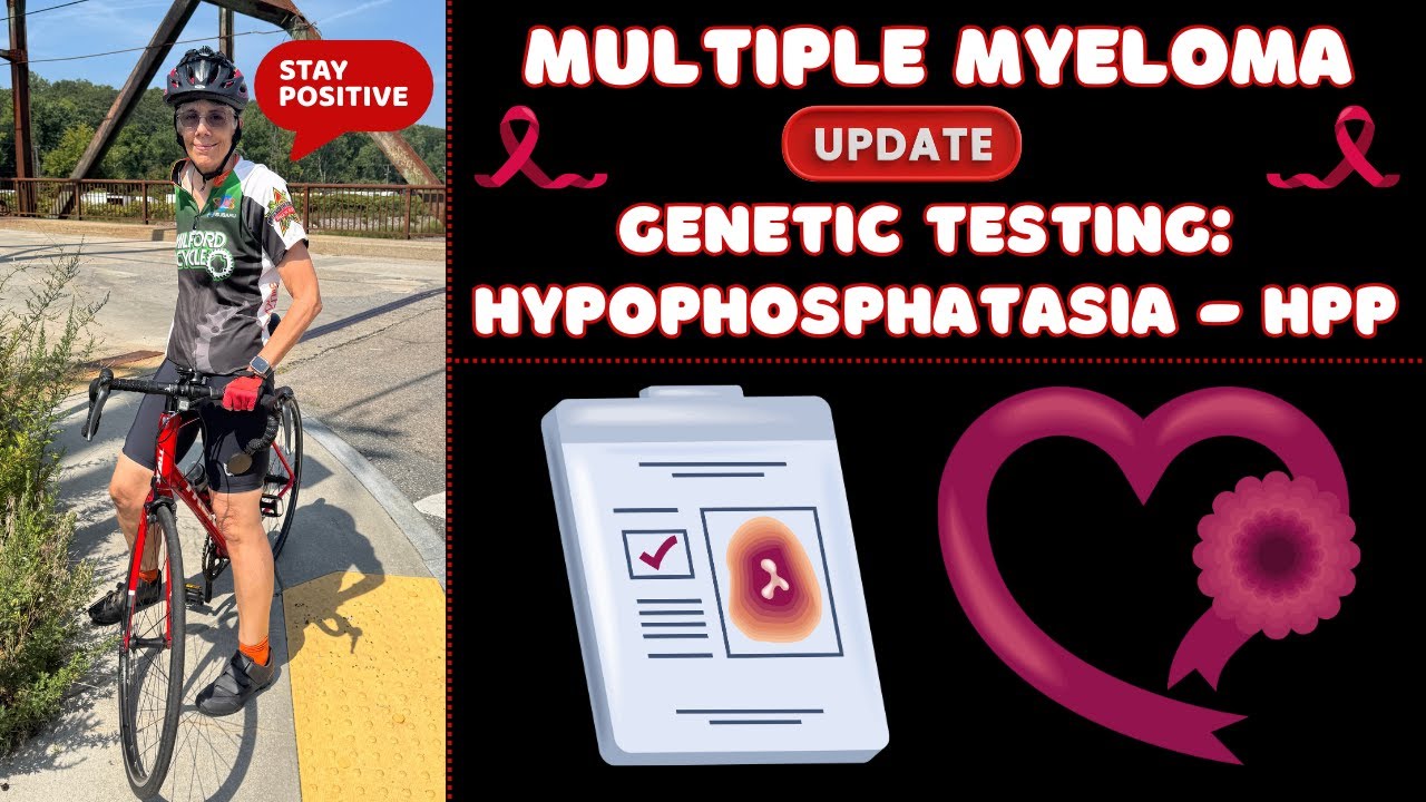 EP 67 - Multiple Myeloma - Genetic Testing Hypophosphatasia / HPP - Hyper/Hypo Thyroid