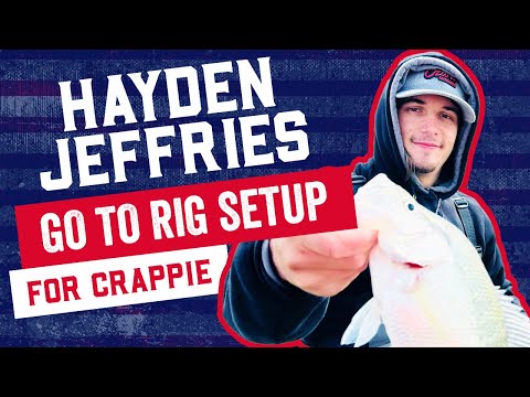 Hayden Jeffries' Go-To Rig Setup For Crappie Tournaments