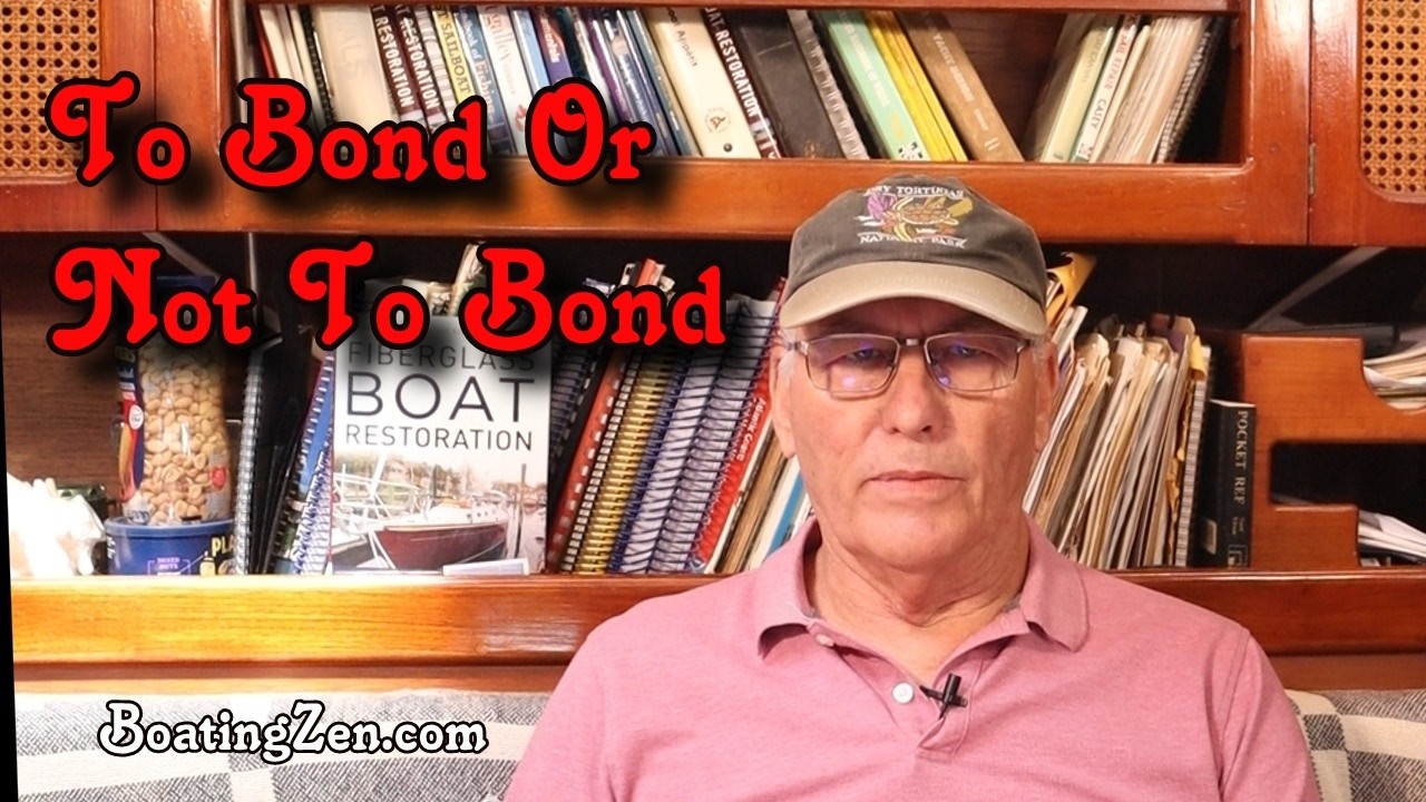 A beginners guide to bonding systems on your boat