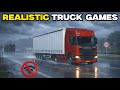 Top 10 Realistic Truck Simulator Games for Android (Offline)