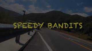 Speedy Bandits Azusa Canyon E