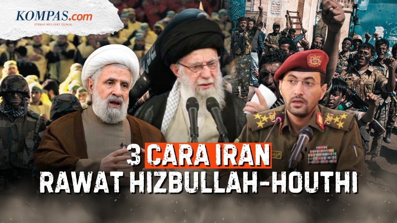 Ditekan Israel, Bagaimana Cara Iran "Rawat" Hizbullah-Houthi agar Tetap Hidup?