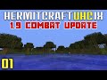 Hermitcraft UHC IX 01 The Combat Update (Minecraft 1.9)
