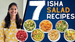 Must Try Begineer Friendly Isha Salad Recipes | 7 days 7 salads | Simple and Tasty