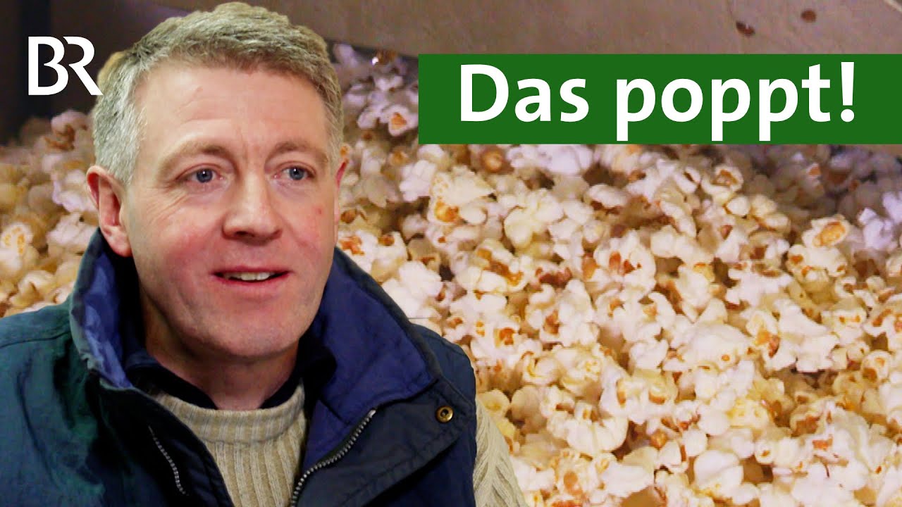 Maisernte im Winter: Popcorn vom Bauernhof mit Karamell oder Knoblauch | Unser Land | BR