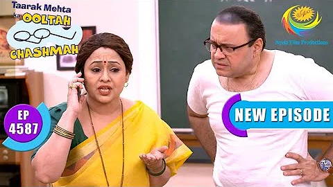 The Search For Bapuji | Taarak Mehta Ka Ooltah Chashmah | Full Ep 4587 | 22 Dec 2025 | New Episode