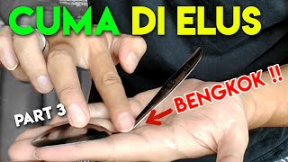 RAHASIA SULAP SENDOK BENGKOK PART 3