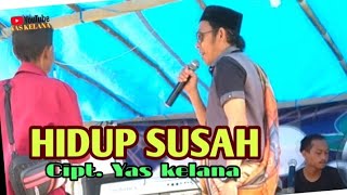 LAGU DAERAH JAMBI TERBARU~HIDUP SUSAH Cipt YAS KELANA~MP MUSIC~Arr ARMAN.