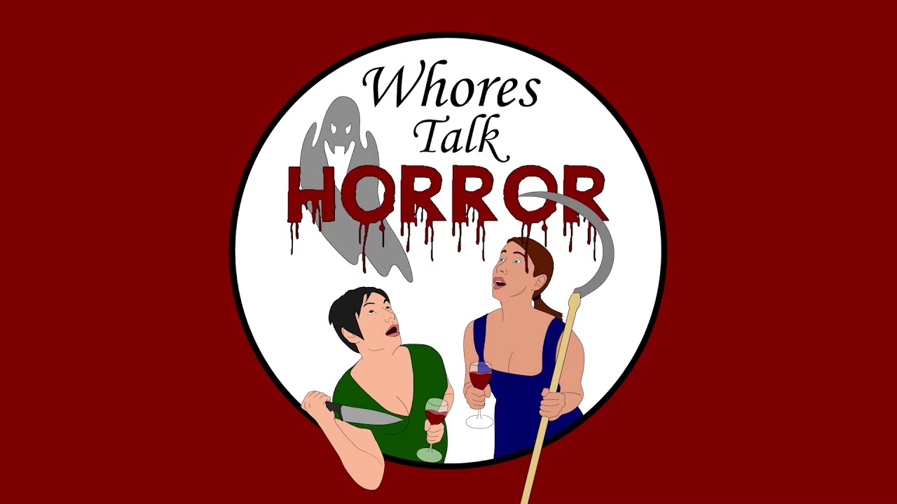 Whores Talk Horror Episode 76 - 2020 Horror Movies Year-End Review Part 1