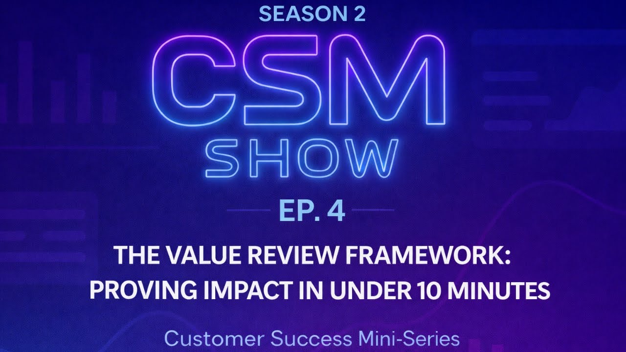Value Review 🎥 Episode 4 — “The Value Review Framework: Proving Impact in Under 10 ...