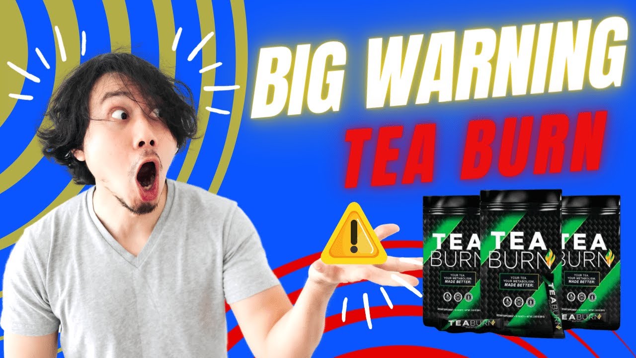 🍵 TEA BURN 2023🍵 ⛔ BEWARE ⛔ Tea Burn Review, Tea Burn Reviews, Tea Burn