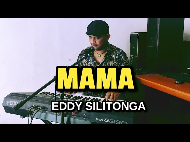 Mama - Eddy Silitonga (Cover Keyboard Waren Sihotang) class=