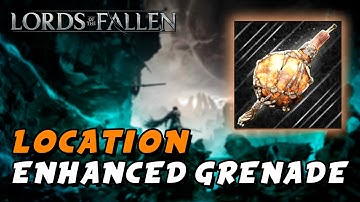 Lords Of The Fallen (2023) - Enhanced Grenade (Throwing Weapon / Fire Damage)