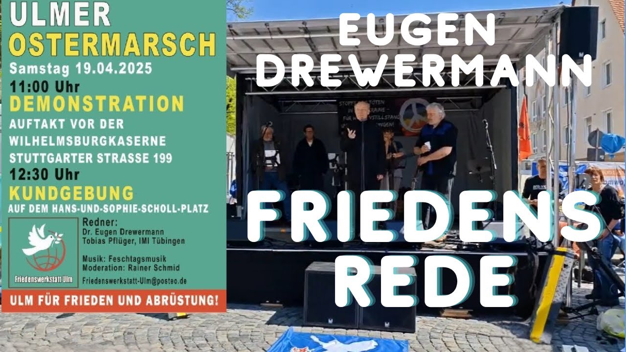 Drewermann Friedensrede Ostermarsch Ulm 2025