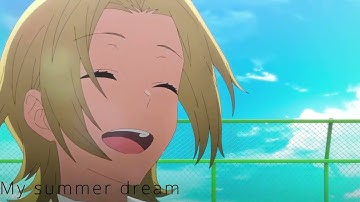 Summer Dream ~ Kirara Magic ~ AMV