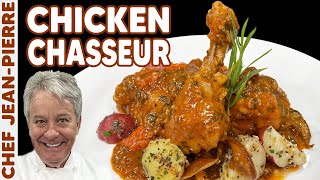 Chicken Chasseur A Classic French Dish | Chef JeanPierre