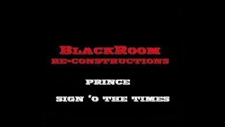 Sign 'O The Times (BlackRoomRe-Construction) - Prince