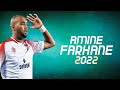 Amine farhane  2022  highlights  