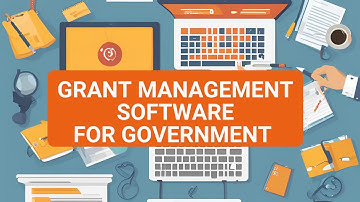Grant Management Software for Government