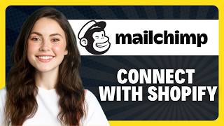 How to Use Mailchimp with Shopify in 2026