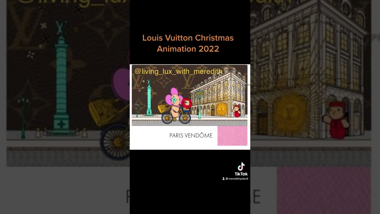 LOUIS VUITTON HOLIDAY ANIMATION 2022 LV Christmas Animation 