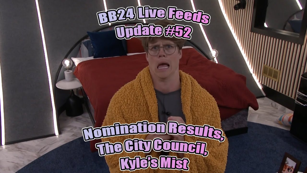 BB24 Live Feed Update #52 - Nominations Results, The City Council, Kyle outplays everyone