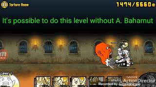 The Battle Cats - How to beat Torture Room Without A. Bahamut?