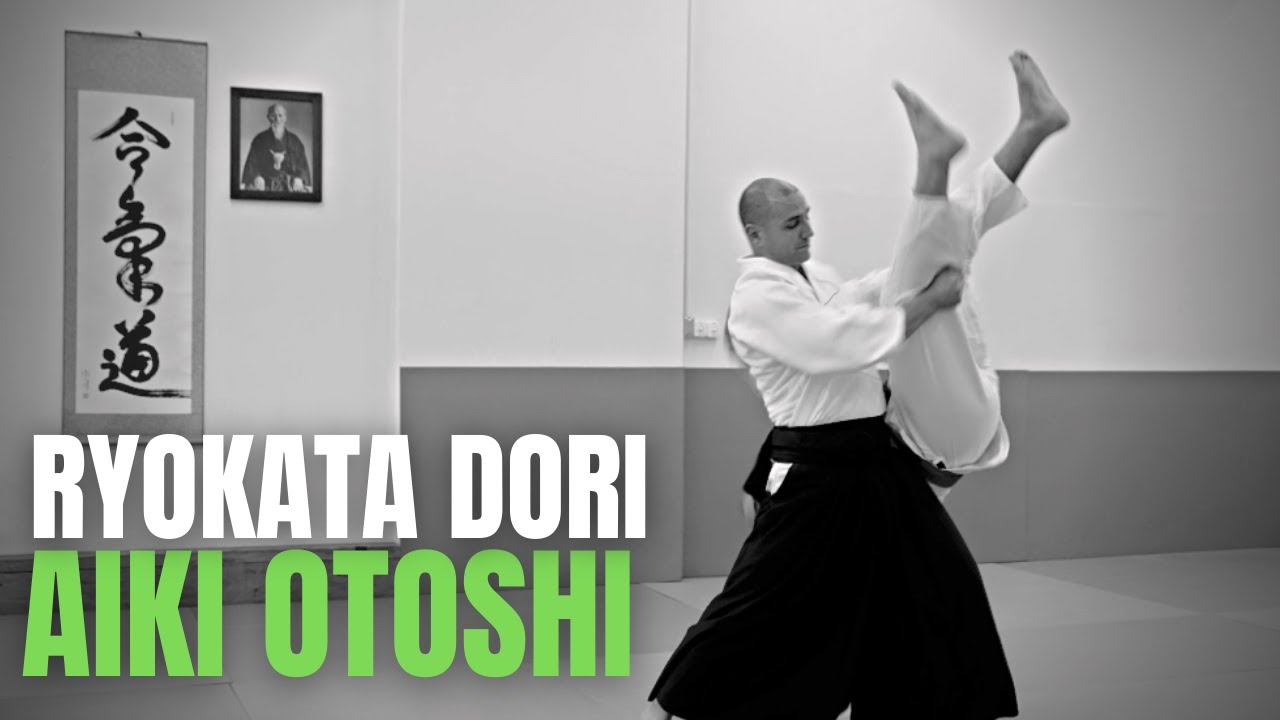 Ryokata Dori Aiki Otoshi