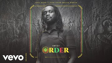Inezi, Iffa Cush - Order (Official Visualizer)