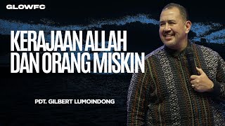 Kerajaan Allah Dan Orang Miskin - Pdt. Gilbert Lumoindong