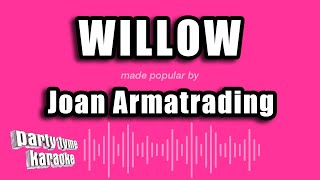 Joan Armatrading - Willow (Karaoke Version)