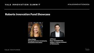Robert Innovation Fund Showcase | Yale Innovation Summit 2026
