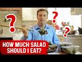 How Much Salad Should I Eat To Lose Weight? - Dr.Berg
