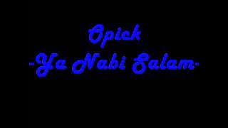 Opick-Ya Nabi Salam