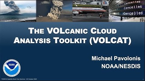 SBC Session 24 - The VOLcanic Cloud Analysis Toolkit (VOLCAT)