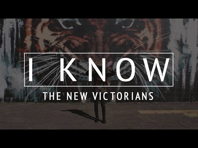 Watch The New Victorians - I Know (Official Lyric Video) on YouTube Watch The New Victorians - I Know (Official Lyric Video) on YouTube