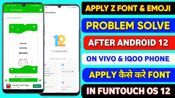 Apply Z Font Problem Solve On Android 12 Vivo | After Android 12 Emoji & Font Change On Vivo Phone