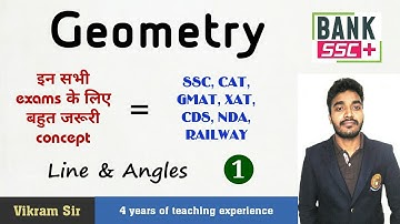 Geometry | Lines & Angles Basic | Must for SSC/CAT/XAT/GMAT/CDS/NDA/RAILWAY | Lecture - 01