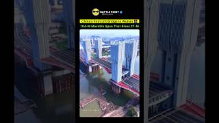 China’s Record-Breaking Lift Bridge! Wuhan’s 27m Rising Mega Structure 🚀🌉