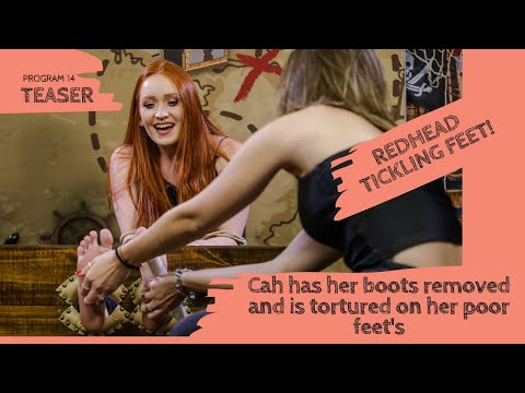 Cah has her boots removed and is tortured on her poor feet s, Teaser Redhead Tickling !