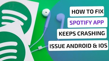 How To Fix Spotify App Keeps Crashing Issue Android & Ios